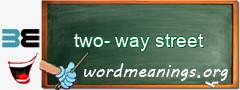 WordMeaning blackboard for two-way street